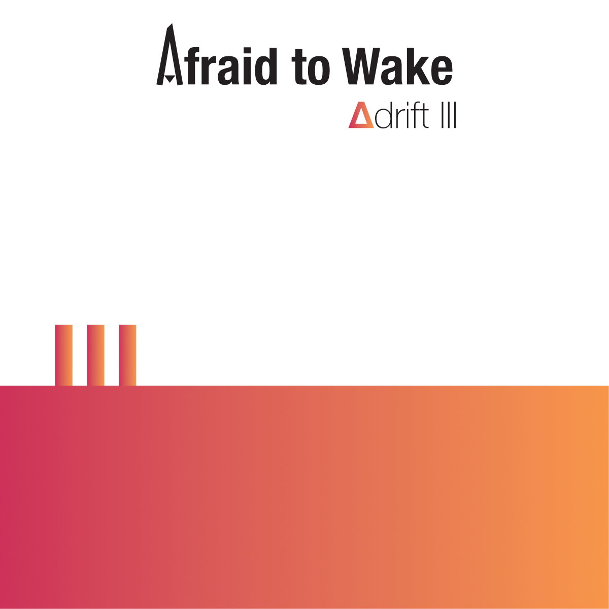 Adrift III – New Single Out Now